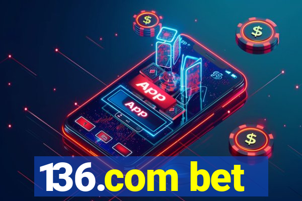 136.com bet